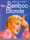 The Bamboo Blonde (eBook)